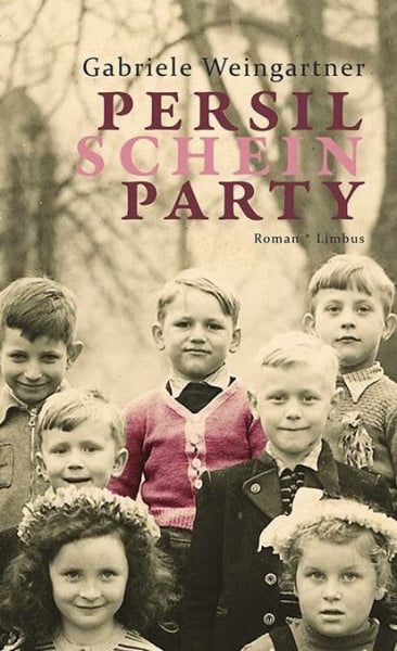 Weingartner, Gabriele Persilscheinparty: Roman (Limbus Preziosen)
