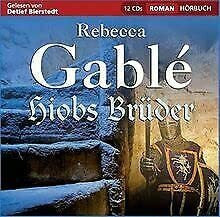 Rebecca Gablé Hiobs Brüder - 882 Minuten Hörbuch