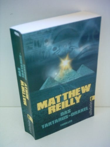 Reilly, Matthew Das Tartarus-Orakel (Ein Jack-West-Thriller, Band 1)