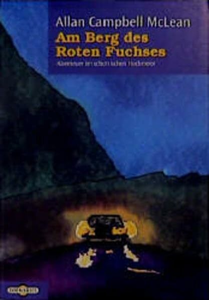 Hepfer, Karl Am Berg des Roten Fuchses: Abenteuer im schottischen Hochmoor (Omnibus)