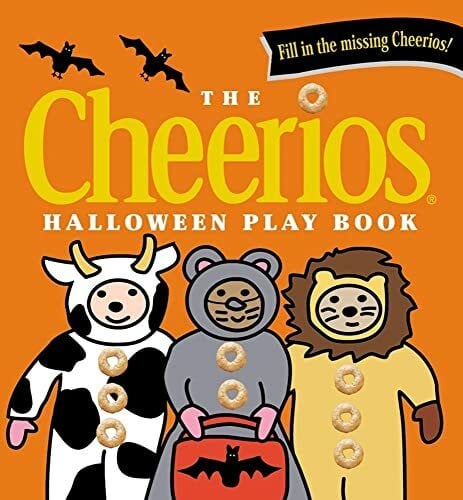 Wade, Lee The Cheerios Halloween Play Book: Fill in the Missing Cheerios