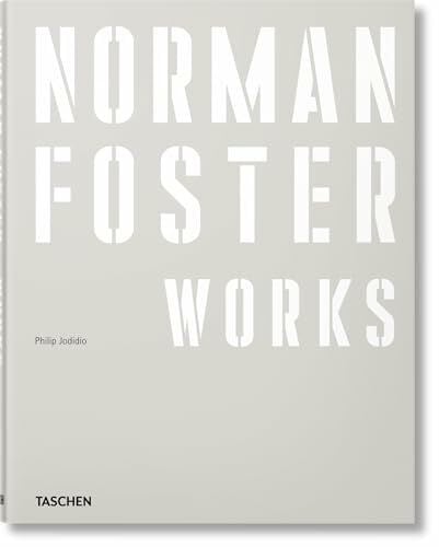 Jodidio, Philip Norman Foster: Works