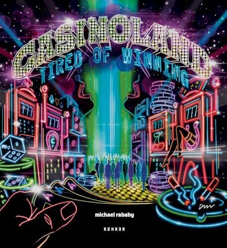 Rababy, Michael Michael Rababy: Casinoland – Tired of Winning