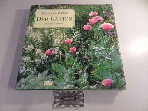 Hobhouse, Penelope Meine Leidenschaft: Der Garten