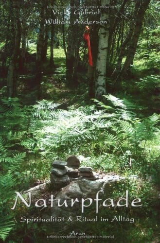 Ulbrich, Björn Naturpfade: Spiritualität & Ritual im Alltag