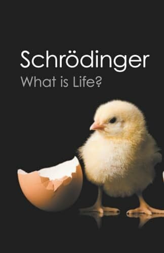 Schrodinger, Erwin What is Life? (Canto Classics): With Mind and Matter and Autobiographical Sketches