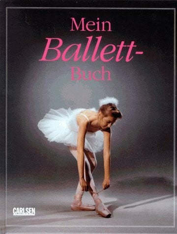 Tatchell, Judy Mein Ballettbuch