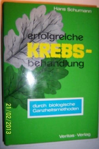 Schumann, Hans Erfolgreiche Krebsbehandlung (5185 041)
