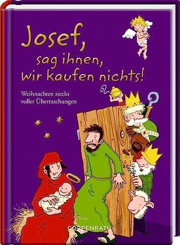 Saleina, Thorsten Josef, sag ihnen, wir kaufen nichts!: Weihnachten steckt voller Überraschungen (Heitere Geschichten)