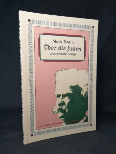 Twain, Mark Über die Juden: Essays: Und andere Essays