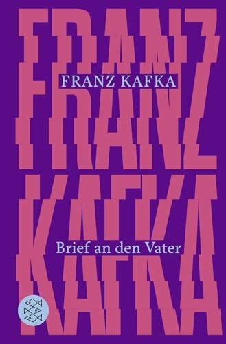 Kafka, Franz Brief an den Vater (Die sieben wichtigsten Werke des Jahrhundertschriftstellers, Band 4)