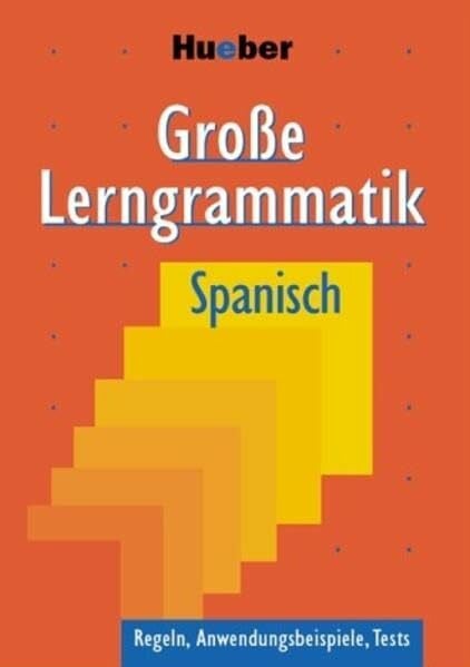 Genschow, Karen Große Lerngrammatik Spanisch: Regeln, Anwendungsbeispiele, Tests