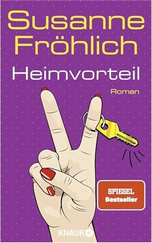 Fröhlich, Susanne Heimvorteil: Roman