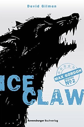 Schmitz, Werner Max Gordon 2: Ice Claw (Ravensburger Taschenbücher)