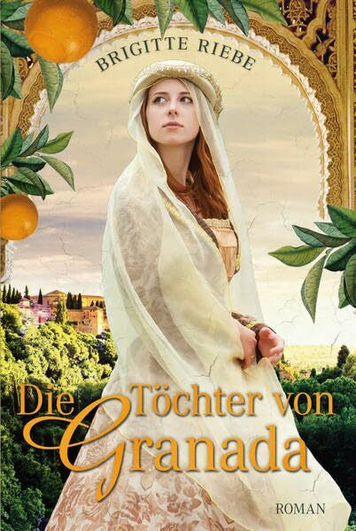 Riebe, Brigitte Die Töchter von Granada