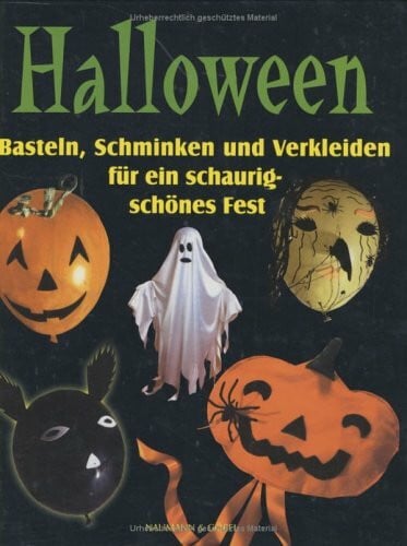 Fanny Bruno Halloween. Basteln, Schminken und Verkleiden für ein schaurig schönes Fest