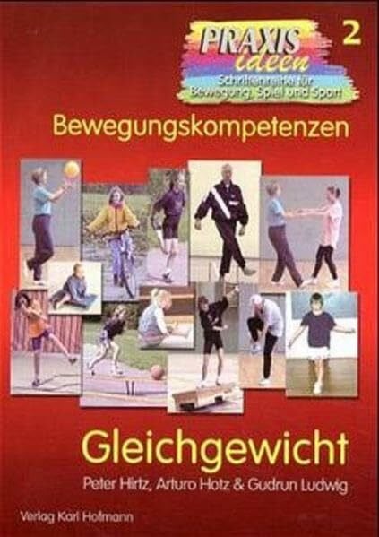 Ludwig, Gudrun Gleichgewicht (Praxisideen - Schriftenreihe für Bewegung, Spiel und Sport)