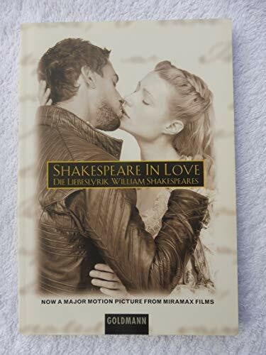 Shakespear, Willhelm Shakespeare in Love, Die Liebeslyrik William Shakespeares