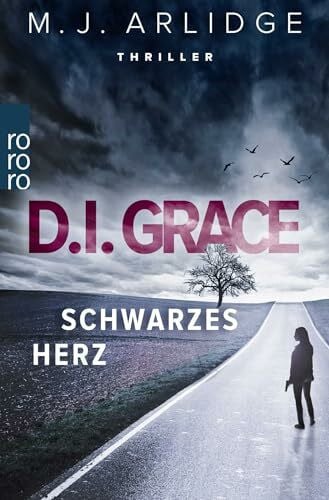 Witthuhn, Karen D.I. Grace: Schwarzes Herz: Thriller (Ein Fall für Helen Grace, Band 2)