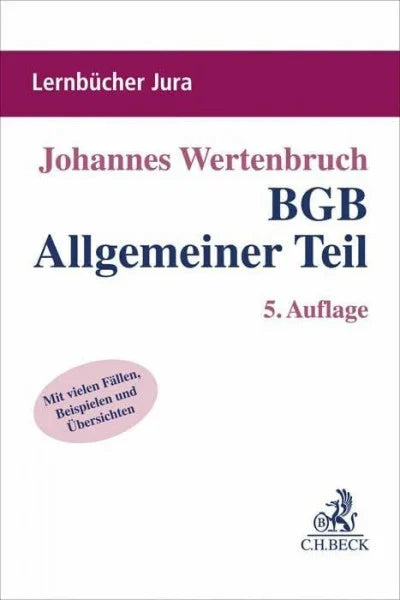 Wertenbruch, Johannes BGB Allgemeiner Teil (Lernbücher Jura)