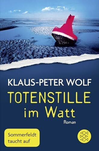 Wolf, Klaus-Peter Totenstille im Watt: Sommerfeldt taucht auf