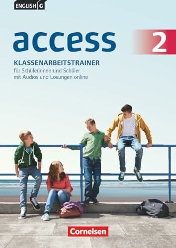 Schweitzer, Bärbel English G Access - Allgemeine Ausgabe / Baden-Württemberg / Band 2: 6. Schuljahr - Klassenarbeitstrainer mit Audios online, Lösungen online und ... Baden-Württemberg 2016, Band 2: 6. Schuljahr)