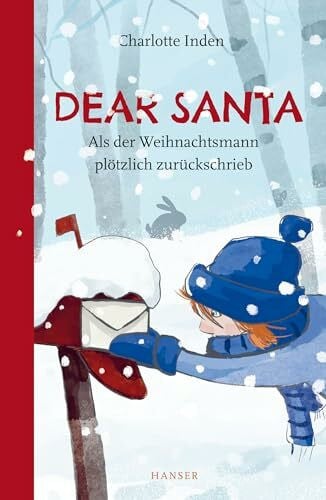 Wilson, Henrike Dear Santa - Als der Weihnachtsmann plötzlich zurückschrieb: Empfohlen von ELTERN family
