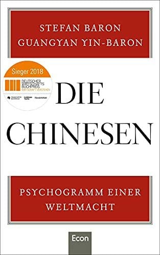 Yin-Baron, Guangyan Die Chinesen: Psychogramm einer Weltmacht