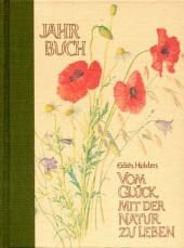 Holden, Edith Vom Glück mit der Natur zu leben: Jahrbuch