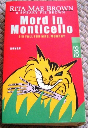 Längsfeld, Margarete Mord in Monticello (Ein Fall für Mrs. Murphy, Band 3)