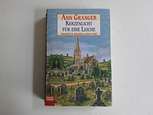 Merz, Axel Kerzenlicht für eine Leiche: Mitchell & Markbys achter Fall. Mitchell & Markby, Bd. 8