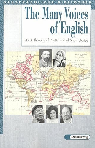 Rau, Rudolph Frank The Many Voices of English: An Anthology of Postcolonial Literature (Diesterwegs Neusprachliche Bibliothek - Englische Abteilung, Band 253) ... - Englische Abteilung: Sekundarstufe II)