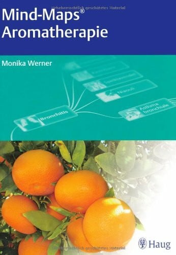 Werner, Monika Mind Maps® Aromatherapie