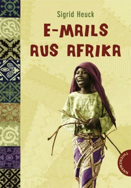 Schütte, Niklas E-Mails aus Afrika