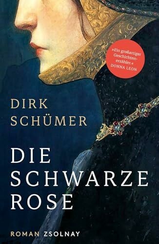Schümer, Dirk Die schwarze Rose: Roman