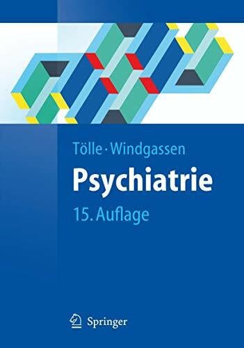 Windgassen, Klaus Psychiatrie: einschließlich Psychotherapie (Springer-Lehrbuch)