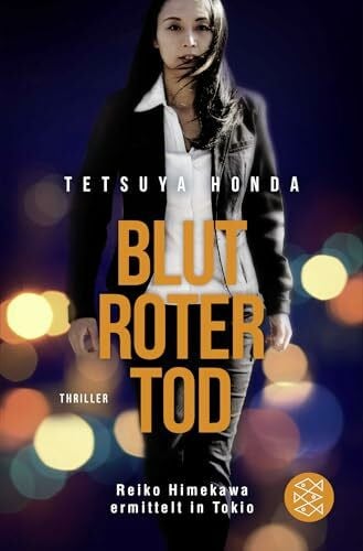 Gabler, Irmengard Blutroter Tod: Thriller (Reiko Himekawa ermittelt in Tokio, Band 1)
