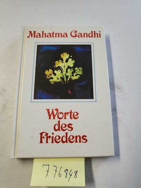 Mahatma Gandhi Worte des Friedens