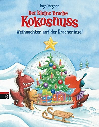 Siegner, Ingo Der kleine Drache Kokosnuss - Weihnachten auf der Dracheninsel (Weihnachten mit dem kleinen Drachen Kokosnuss, Band 2)