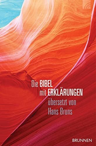 Getty Images Die Bibel mit Erklärungen - Harmonie-Edition: Übersetzt von Hans Bruns