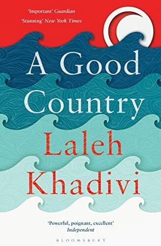 Khadivi, Laleh A Good Country