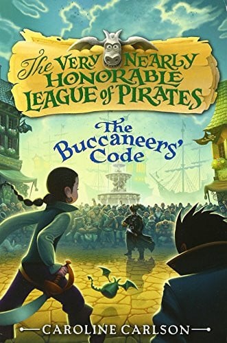 Carlson, Caroline The Buccaneers' Code (Very Nearly Honorable League of Pirates, 3, Band 3)