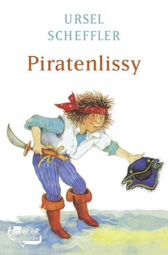 Timm, Jutta Piratenlissy: Erzählung
