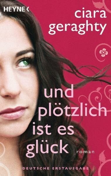 Ursula C. Sturm Und plötzlich ist es Glück: Roman