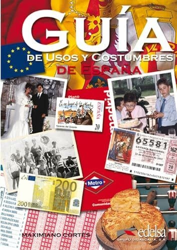Cortés Moreno, Maximiano Guía de usos y costumbres de España