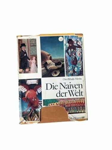 Bihalji-Merin, Oto Die Naiven der Welt