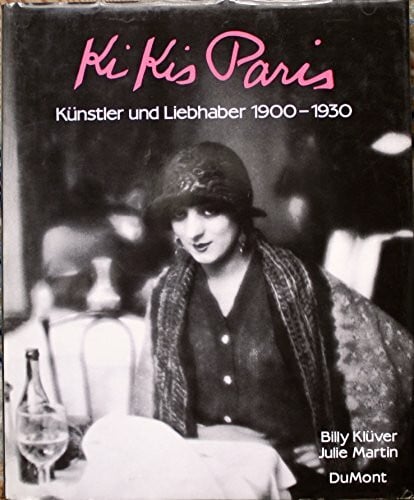 Allié, Manfred Kikis Paris: Künstler und Liebhaber, 1900-1930