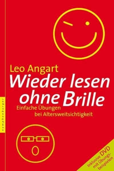 Eva Maria Spitzer Wieder lesen ohne Brille: Einfache Übungen bei Altersweitsichtigkeit
