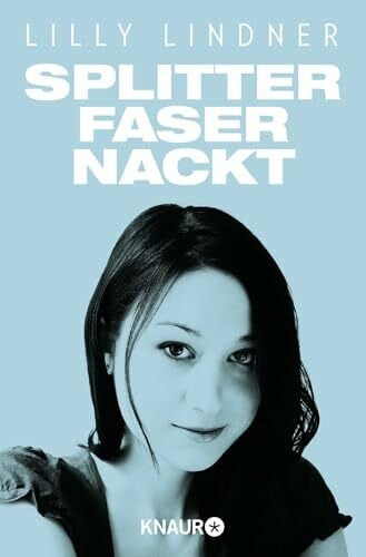 Lindner, Lilly Splitterfasernackt
