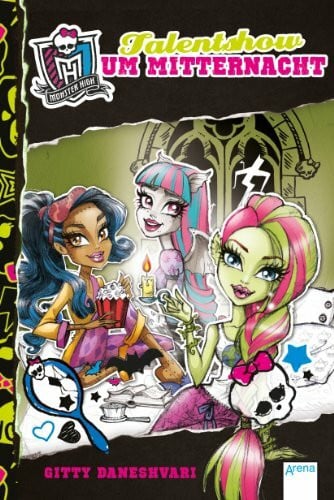Wiemken, Simone Monster High. Talentshow um Mitternacht